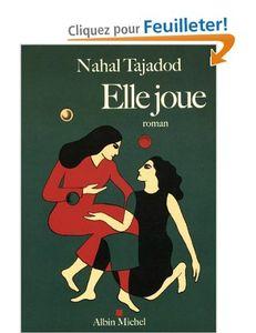 Elle joue de Nahal TAJADOD elle joue
