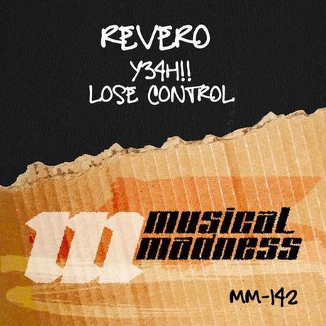 Revero - Lose Control (Original Mix) +1
