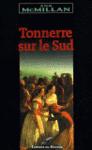 Tonnerre sur le Sud tonnerre sur le sud