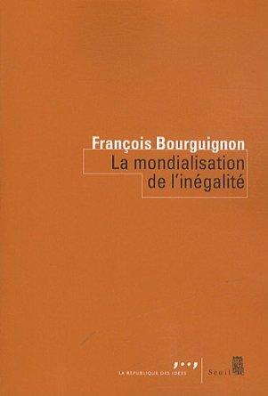 050313_bourguignon_inegalite La mondialisation de l’inégalité
