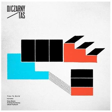 DJ Czarny & Tas en feat avec Ozay Moore sur le morceau Time to build