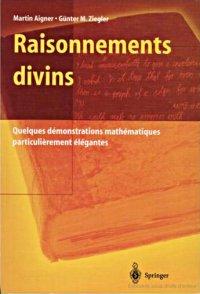 Raisonnements divins et démonstrations magnifiques