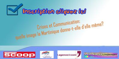 Communication de Crise : Quelle image donne la Martinique ? Communication de Crise : Quelle image donne la Martinique ?