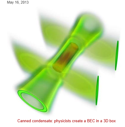 Le Monde , selon la Physique ( Phys .W 20) / Les BEC ou condensats de BOSE-EINSTEIN ne sont pas à l usage du tout venant! Capture.PNG BEC TIN CAN.PNG