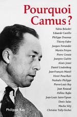 Pourquoi Camus? Pourquoi Camus ?