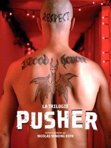pusher trilogie affiche La trilogie Pusher