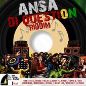 Firehouse Productions-Ansa Di Question Riddim-2013. Firehouse Productions-Ansa Di Question Riddim-2013.