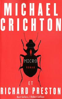 Micro, l'ultime roman de Michael Crichton Micro, l'ultime roman de Michael Crichton