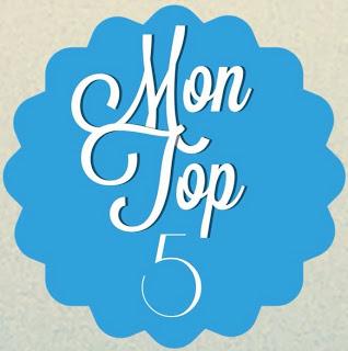 Top 5... des choses que j'aime Top 5... des choses que j'aime