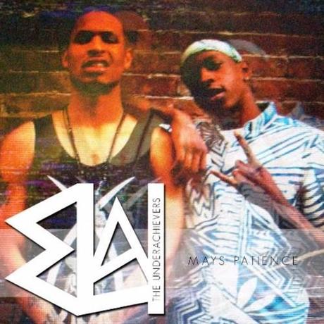 The Underachievers – May’s Patience