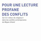 Pour une lecture profane des conflits - Georges CORM - Éditions La Découverte Pour une lecture profane des conflits - Georges CORM - Éditions La Découverte