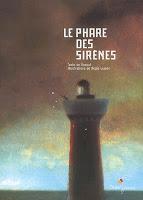 Le phare des sirènes - Rascal et Régis Lejonc