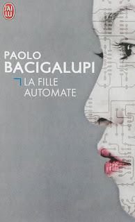 La fille automate, Paolo Bacigalupi