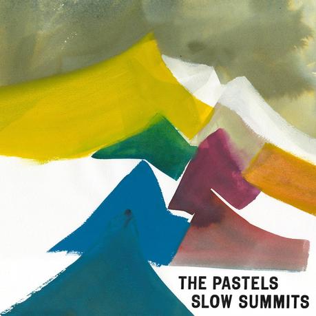 The Pastels - Slow Summits The Pastels - Slow Summits