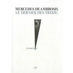 C'est lundi 3 juin, que lisez-vous ? Le dernier des treize – mercedès deambrosis Lectures de Liliba