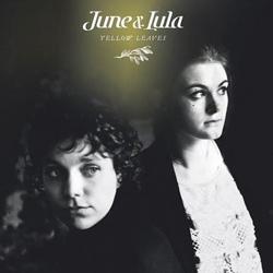 June & Lula – Yellow Leaves June & Lula – Yellow Leaves