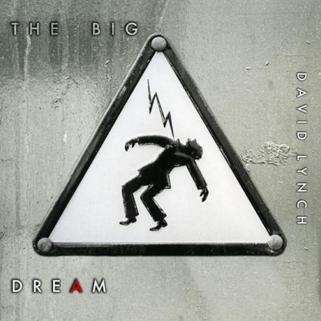 Le nouvel album de David Lynch : The Big Dream