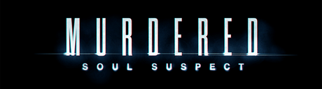Murdered : Soul Suspect – Bande-annonce Murdered : Soul Suspect – Bande-annonce