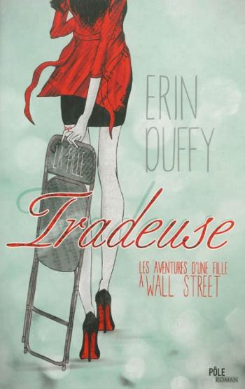 Tradeuse - Erin Duffy