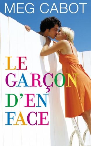 Le garçon d'en face - Meg Cabot Le garçon d'en face - Meg Cabot