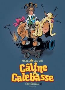 Caline Câline et Calebasse – L’intégrale, Tome 1, 1969-1973 de Mazei et Cauvin