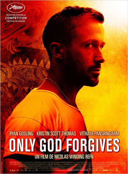 Only God Forgives Only God Forgives : Affiche