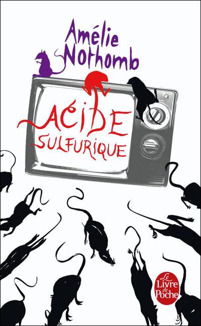 [Livre] Acide Sulfurique – Amélie Nothomb