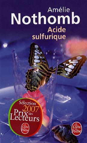 [Livre] Acide Sulfurique – Amélie Nothomb