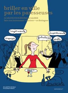 Briller en ville par les paresseuses de Juliette Dumas et Soledad Bravi Briller en ville par les paresseuses de Juliette Dumas et Soledad Bravi