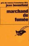 Marchand de fumée marchand de fumee