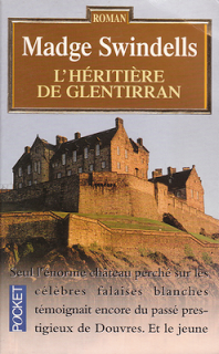 L'héritière de Glentirran - Madge Swindells L'héritière de Glentirran - Madge Swindells