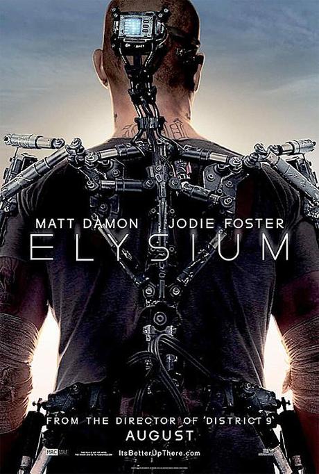 Elysium - de Neill Blomkamp avec Matt Damon et Jodie Foster elysium-firstposter-full2.jpg