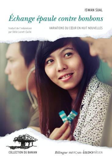 Lecture indonésienne : « Echange épaule contre bonbons » d’Iswan Sual Lecture indonésienne :