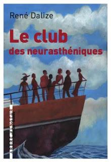 René Dalize - Le club des neurasthéniques
