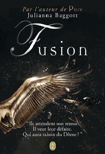 Pure, tome 2 : Fusion de Julianna Baggot