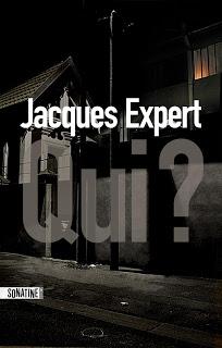 Qui ? / Jacques Expert Qui ? / Jacques Expert