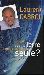 Climat : et si la terre s'en sortait toute seule ?