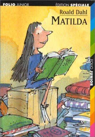 MATILDA de Roal Dalh(roman jeunesse)