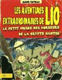 Les aventures extraordinaires de Lio, Tome 2 : Le petit musée des horreurs de la crypte hantée