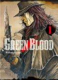 Green Blood, tome 1