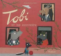Tobi et les souvenirs - Anne-Kathrin Behl