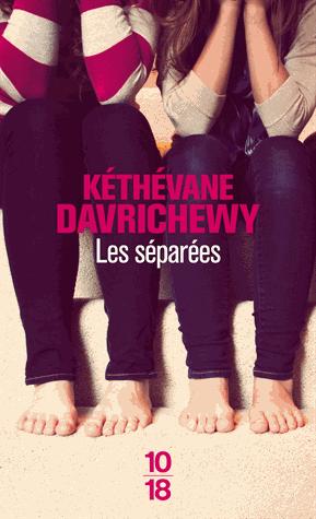 Les séparées de Kéthévane Davrichewy en poche ! Les séparées de Kéthévane Davrichewy en poche !