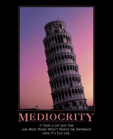 médiocrité médiocrité