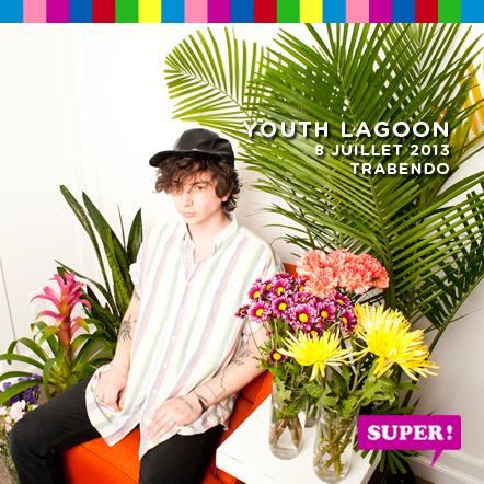 Youth Lagoon (+ A Grave With No Name) - Le Trabendo, Paris - 8 juillet 2013