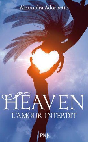 L'amour interdit, tome 3 : Heaven d'Alexandra Adornetto