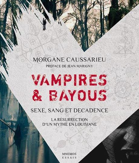 Vampires et Bayous de Morgane Caussarieu