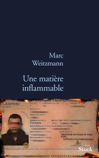 Une matière inflammable, Marc Weitzmann