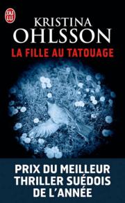 La fille au tatouage de Kristina Ohlsson La fille au tatouage