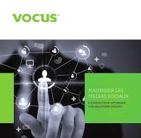 Livre Blanc Vocus France : Maîtrisez les médias sociaux, 5 étapes clés pour optimiser les relations médias