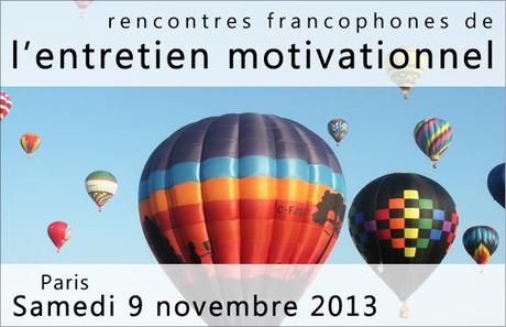 Rencontres francophones de l’ENTRETIEN MOTIVATIONNEL : 9 novembre 2013 – AFDEM